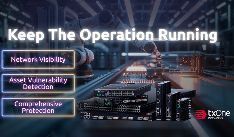 TXOne Networks Bolsters Edge Network Security Solution with New Capabilities for Asset-Vulnerability Management