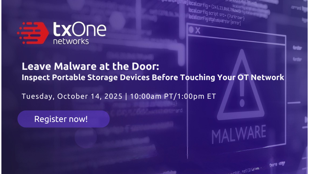Leave Malware at the Door: Inspect Portable Storage Devices Before Touching Your OT Network